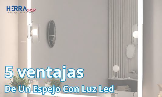 5 Ventajas de Tener un Espejo con Luz LED en tu Baño